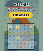 Weather Wise: A Word Search Journey Through the Skies: Relaxing and Educational Puzzles Exploring Weather Terms for Adults