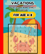 Vacation Word Hunt: A Travel-Themed Word Search Adventure: Fun Puzzles + Solutions for Kids Ages 4–8