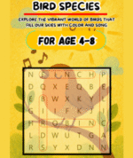 Feathered Friends Word Hunt: A Bird Species Word Search Adventure: Explore the World of Birds with Fun Puzzles — Great for Kids Ages 4-8